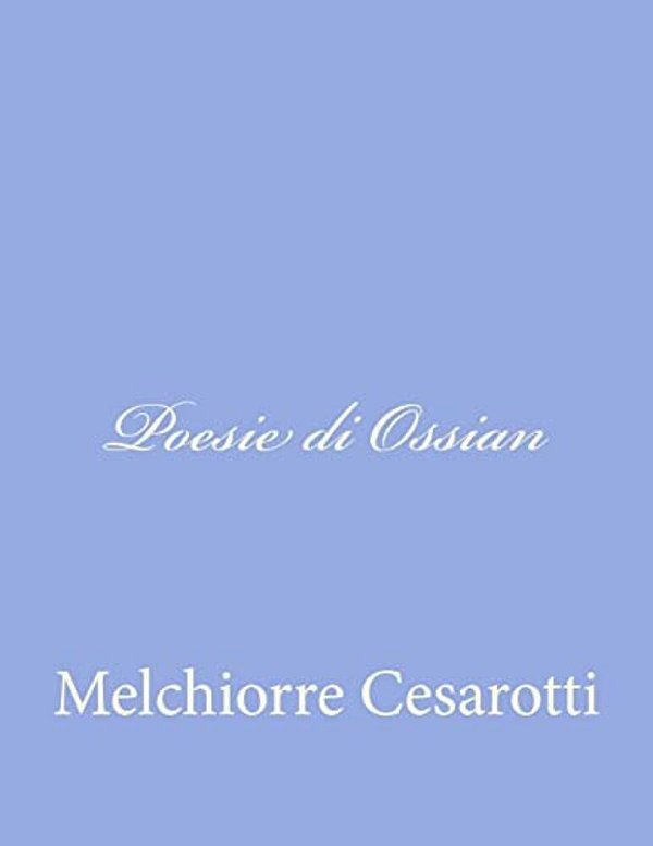 Poesie Di Ossian-..