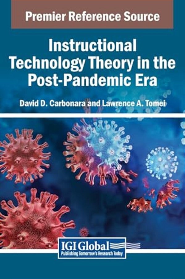 Instructional Technology Theory In The Post-Pandemic Era-..