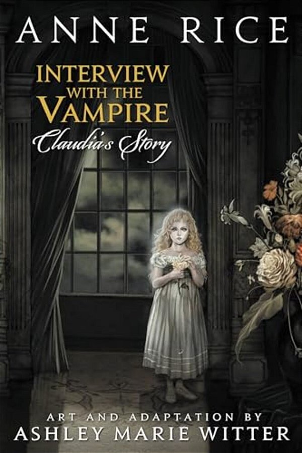 Interview With The Vampire: Claudia's Story-..
