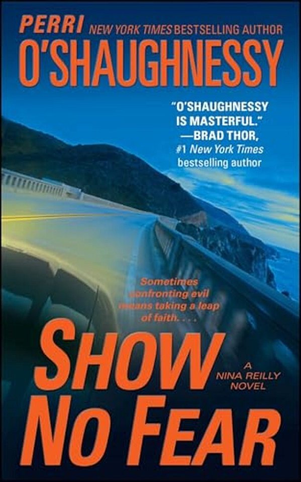 Show No Fear: A Nina Reilly Novel-..