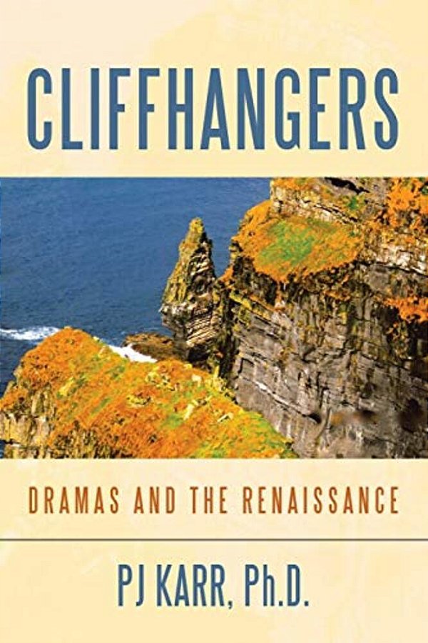 Cliffhangers: Dramas And The Renaissance-..