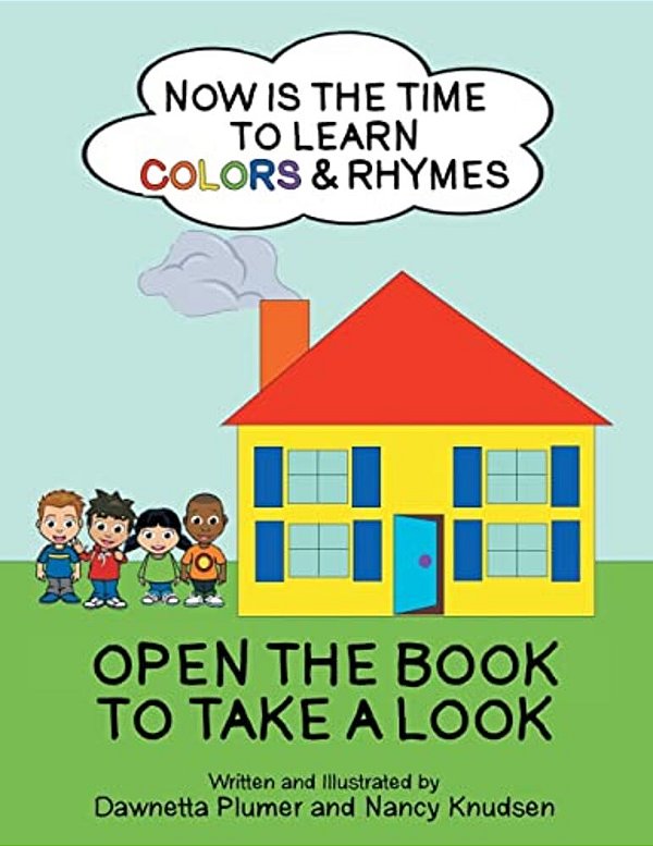 Now Is The Time To Learn Colors & Rhymes-..