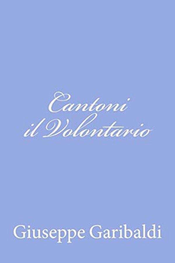 Cantoni Il Volontario-..