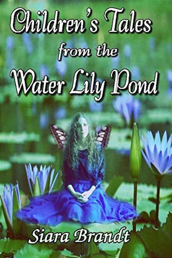 Children's Tales From The Water Lily Pond-..