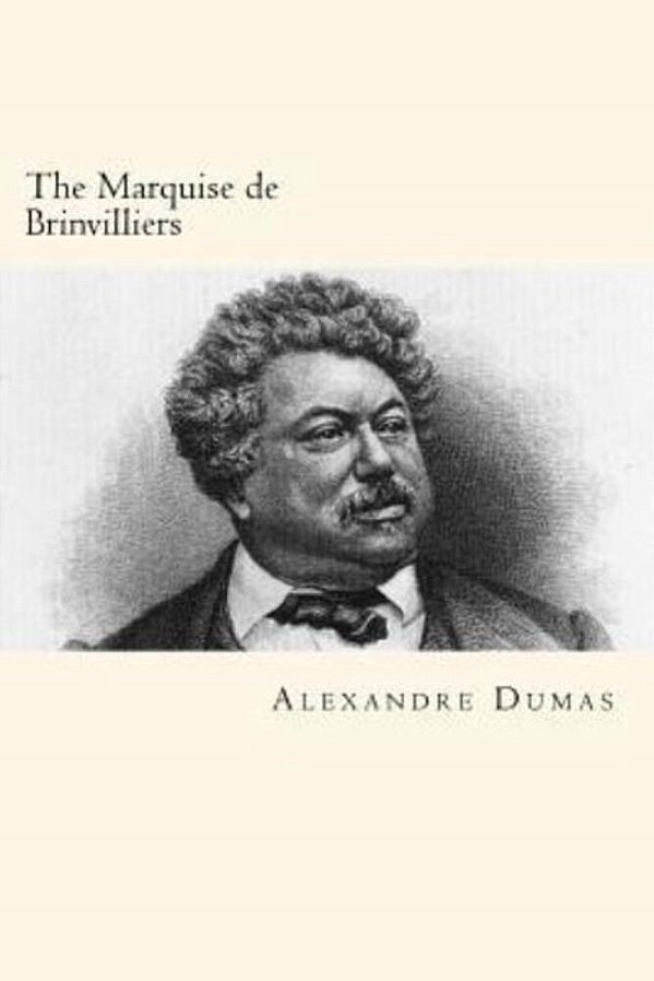 The Marquise De Brinvilliers-..