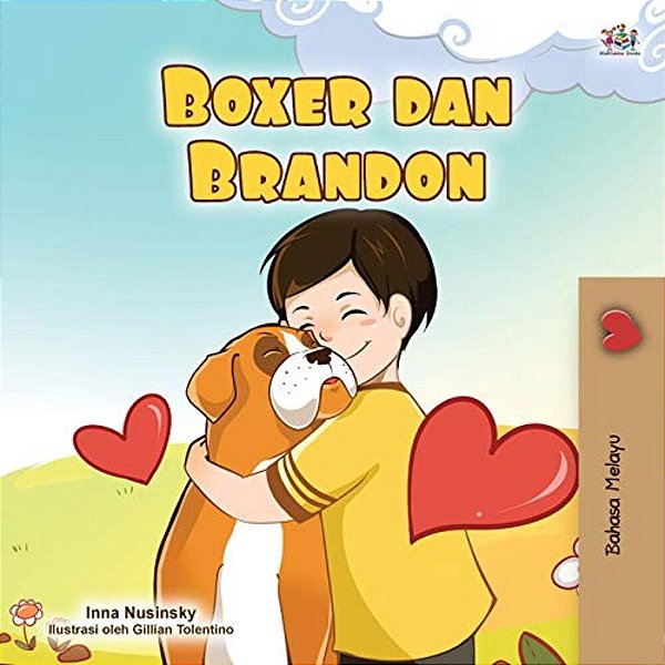 Boxer And Brandon (Malay Book For Kids)-..