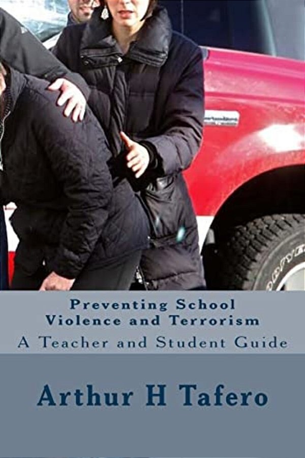 Preventing School Violence And Terrorism-..