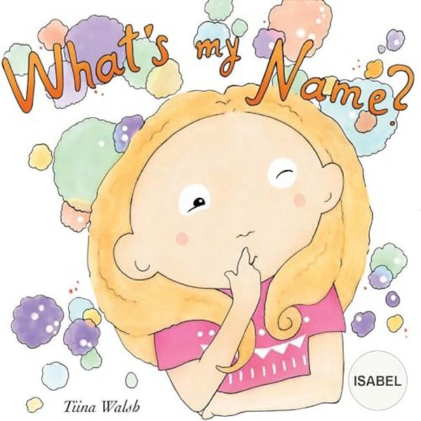What's My Name? Isabel-..