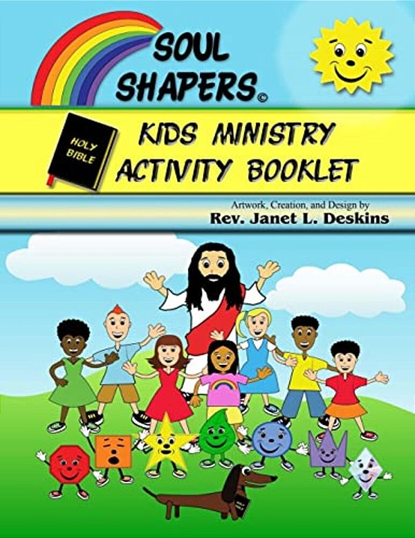 Soul Shapers Kids Ministry Activity Booklet: Bible Messages For Kids-..