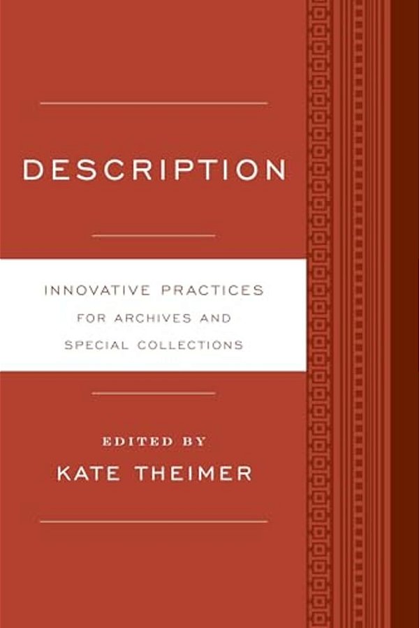 Description: Innovative Practices For Archives And Special Collections-..