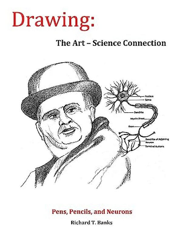 Drawing: The Art-Science Connection: Pens, Pencils, And Neurons-..