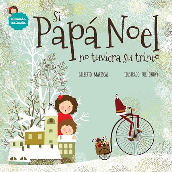 Si Papá Noel No Tuviera Su Trineo-..