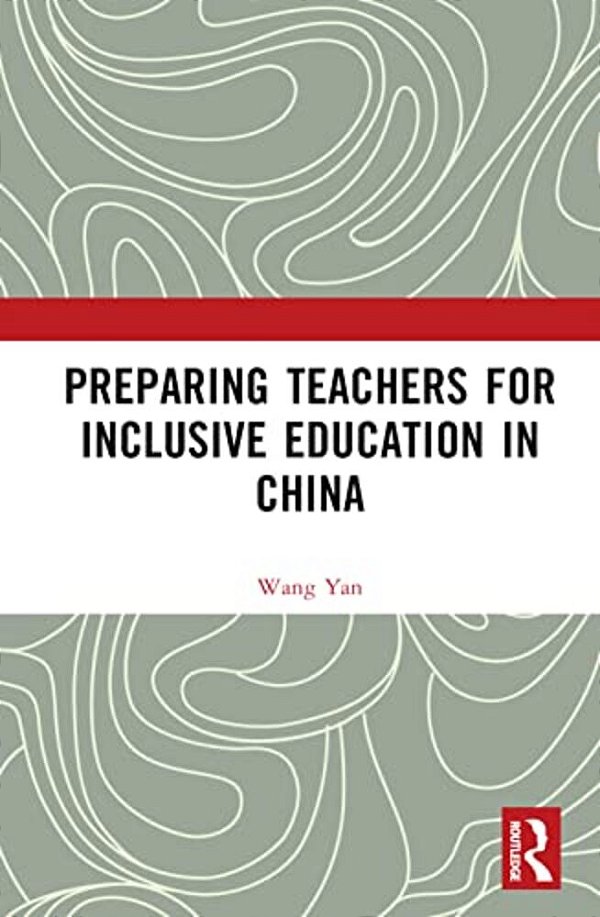 Preparing Teachers For Inclusive Education In China-..
