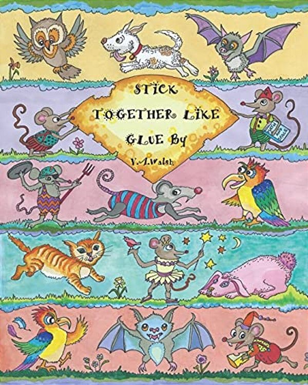 Stick Together Like Glue (2ND Edition)-..