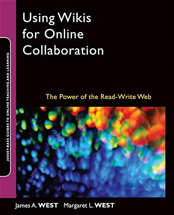 Using Wikis For Online Collaboration-..