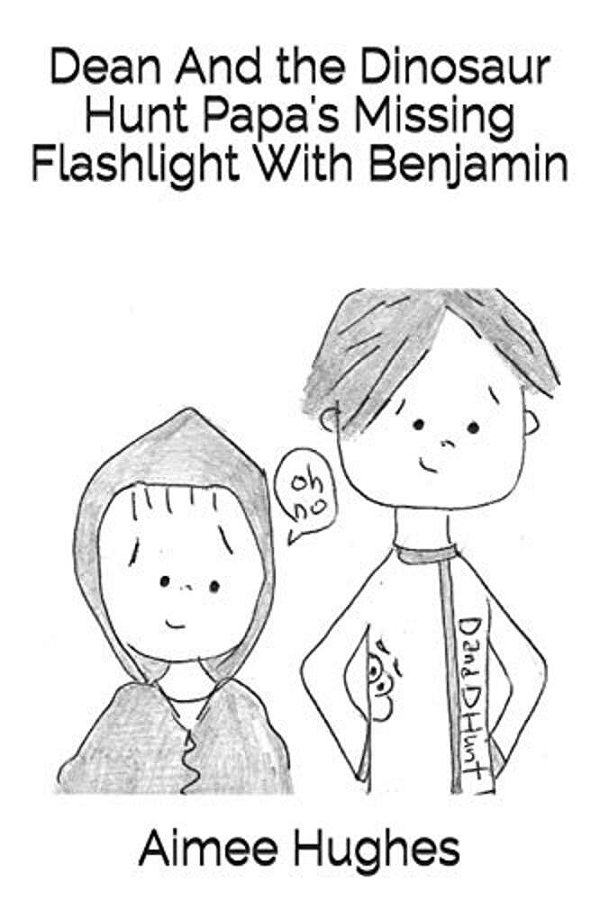 Dean And The Dinosaur Hunt Papa's Missing Flashlight With Benjamin-..
