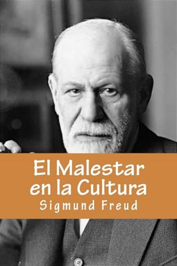 El Malestar En La Cultura (Spanish Edition)-..