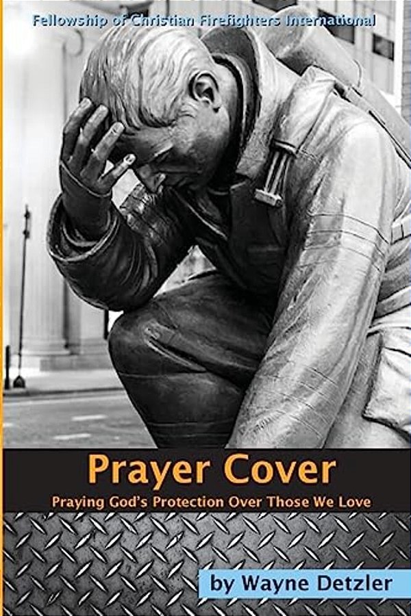 Prayer Cover: Praying God's Protection Over Those We Love-..