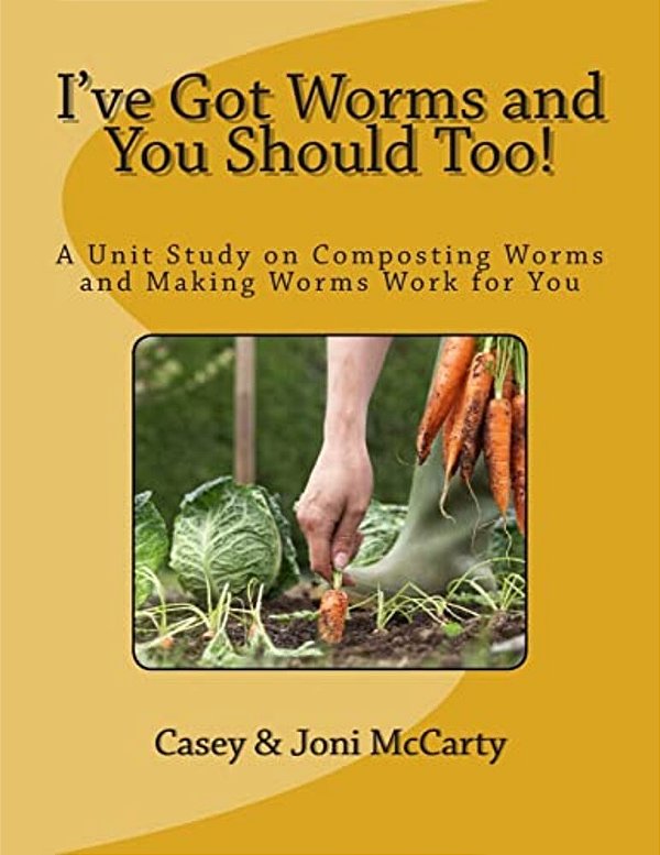 I'Ve Got Worms And You Should Too!-..