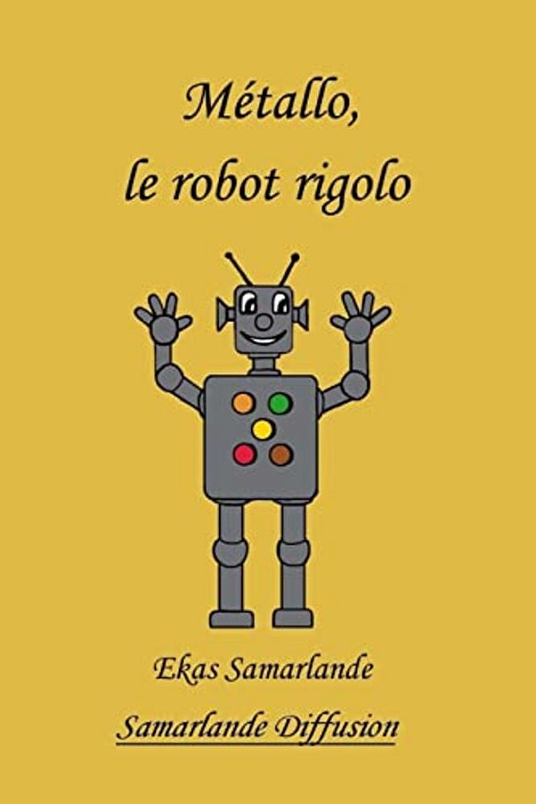Métallo, Le Robot Rigolo-..
