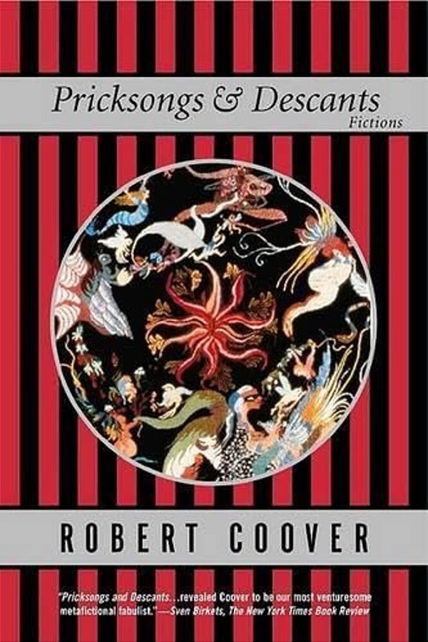 Pricksongs And Descants: Fictions-..