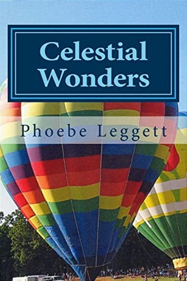 Celestial Wonders: And Other Things-..