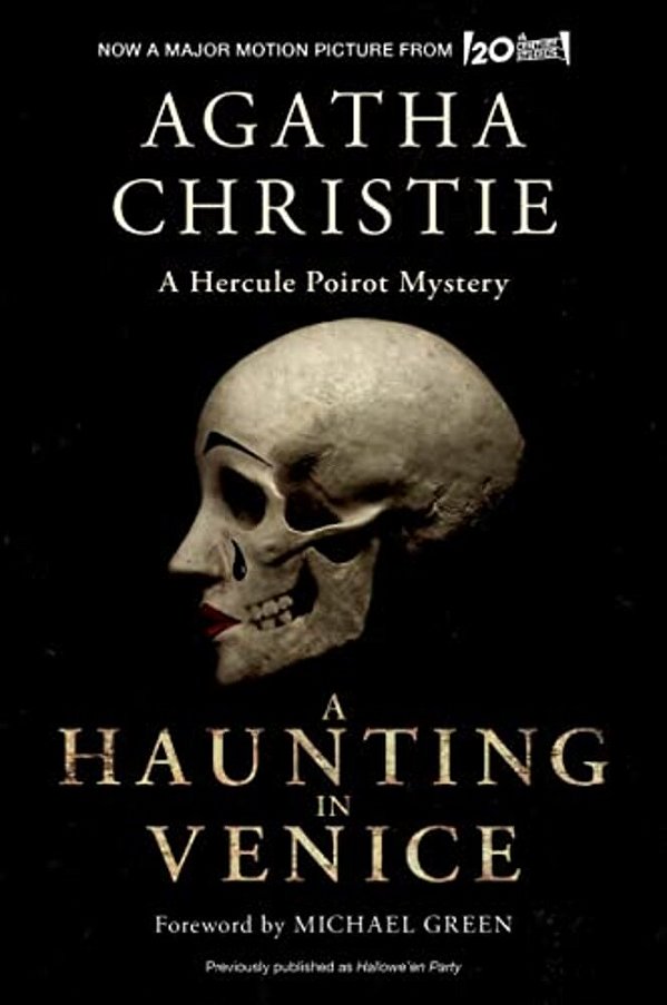 A Haunting In Venice [Movie Tie-In]: Originally Published As Hallowe'En Party: A Hercule Poirot Mystery-..