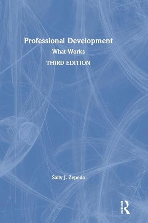 Professional Development: What Works-..