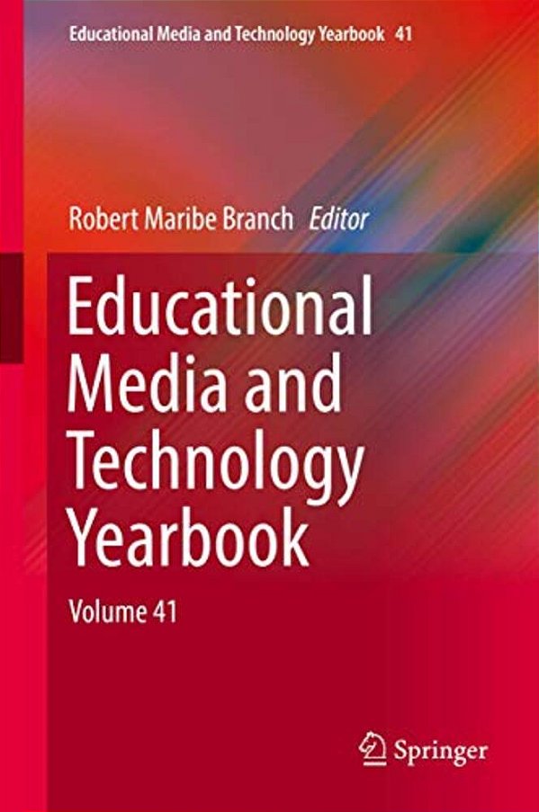 Educational Media And Technology Yearbook: Volume 41-..