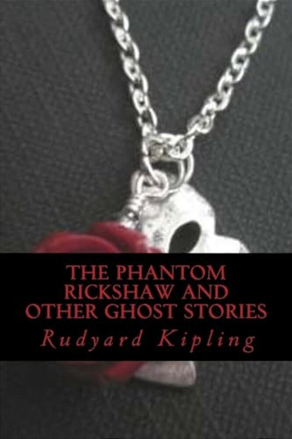 The Phantom Rickshaw And Other Ghost Stories-..