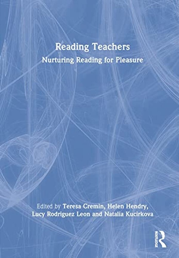 Reading Teachers: Nurturing Reading For Pleasure-..