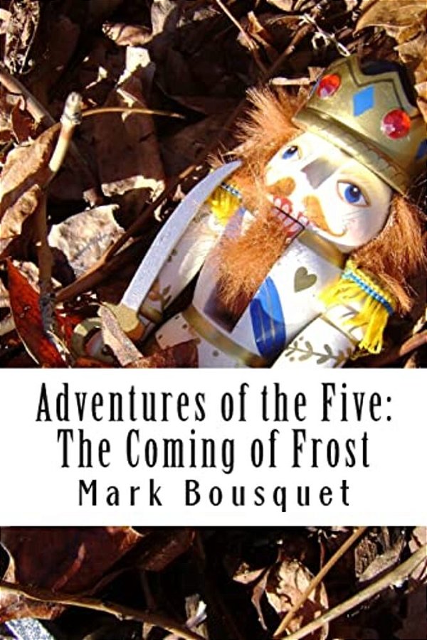 Adventures Of The Five: The Coming Of Frost-..