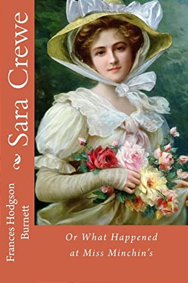 Sara Crewe Or What Happened At Miss Minchin's Frances Hodgson Burnett-..