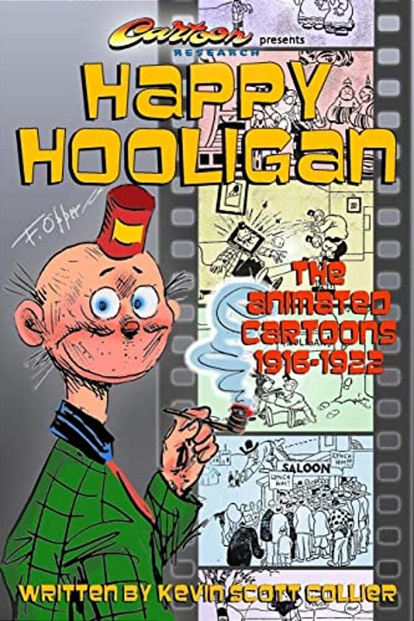 Happy Hooligan: The Animated Cartoons 1916-1922-..