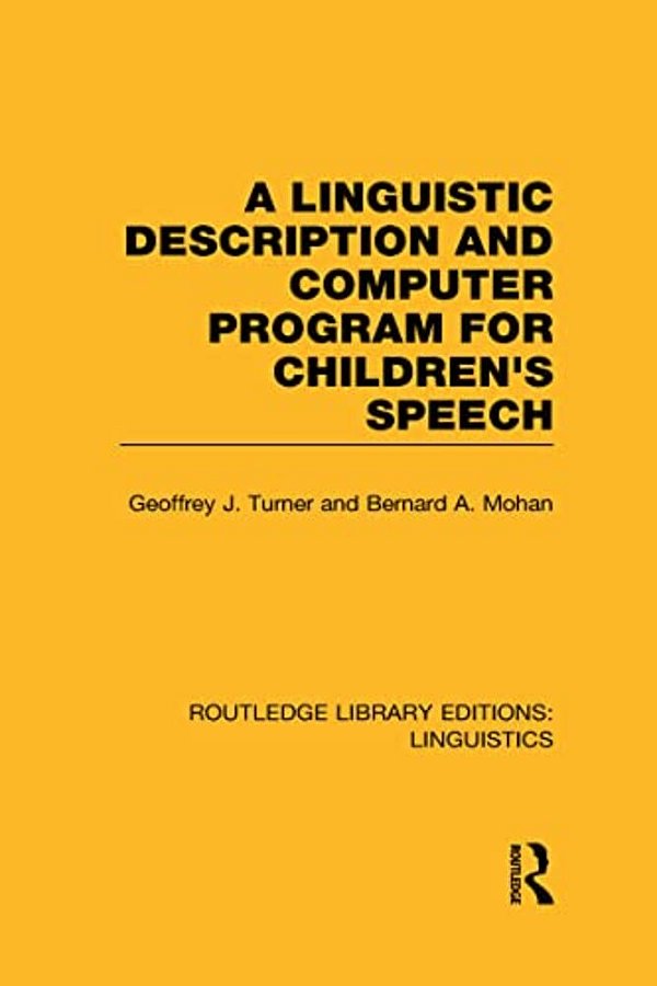 A Linguistic Description And Computer Program For Children's Speech-..