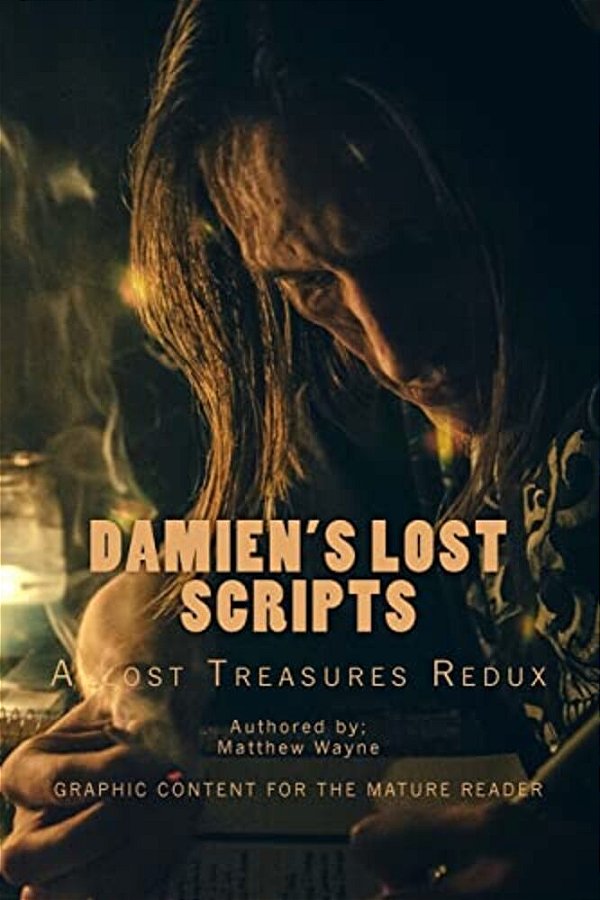 Damien's Lost Scripts: A Lost Treasures Collection Redux-..