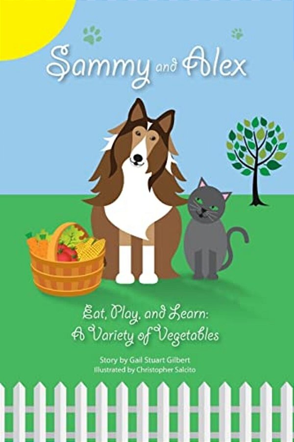 Sammy And Alex: Eat, Play And Learn: A Variety Of Vegetables-..