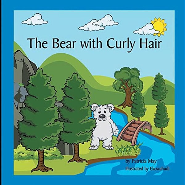 The Bear With Curly Hair: Books That Inspire A Kids Imagination-..