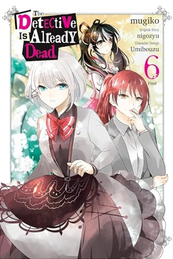 The Detective Is Already Dead, Vol. 6 (Manga)-..