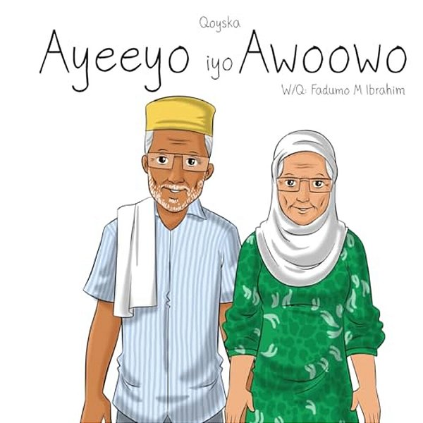 Ayeeyo Iyo Awoowo-..