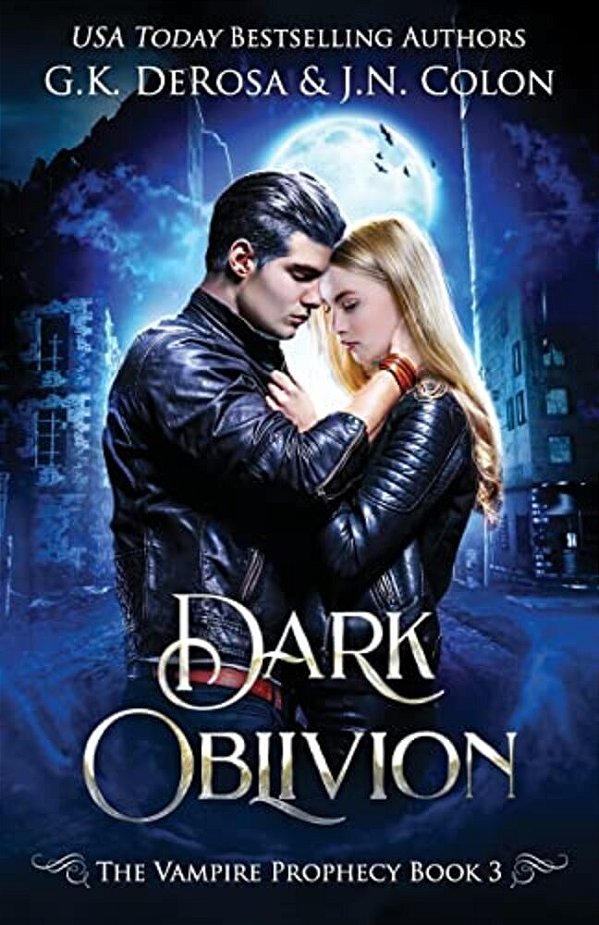 Dark Oblivion: The Vampire Prophecy Book 3-..