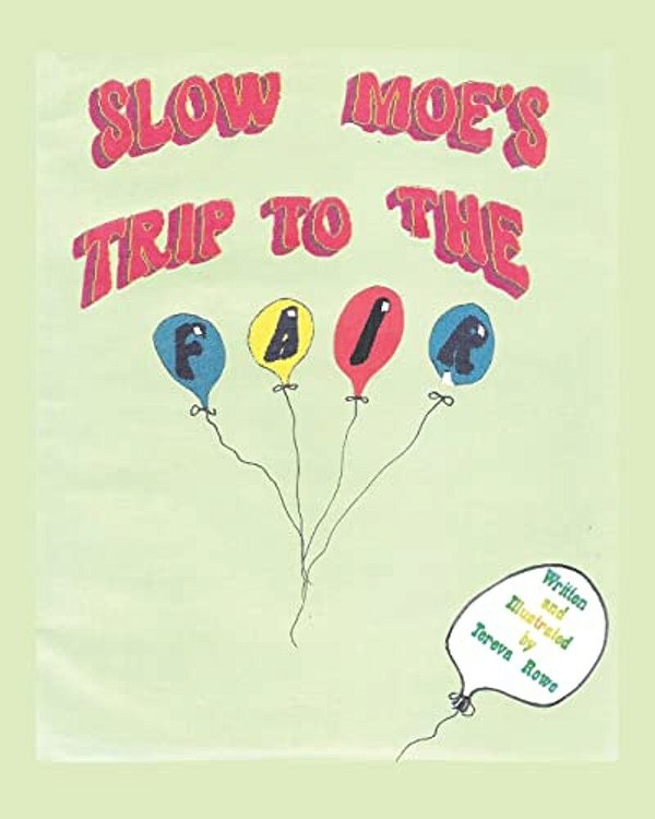 Slow Moe's Trip To The Fair-..