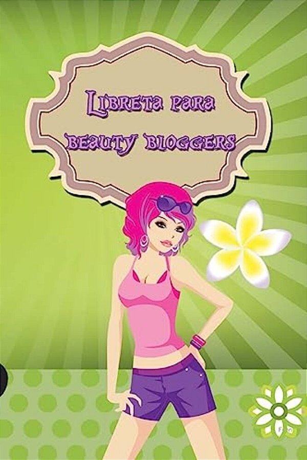 Libreta Para Beauty Bloggers: Con Hojas De Cuadros-..