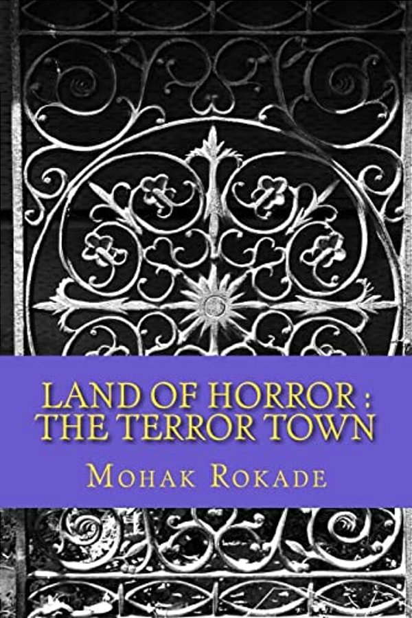 Land Of Horror: The Terror Town-..