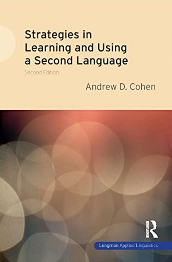 Strategies In Learning And Using A Second Language-..
