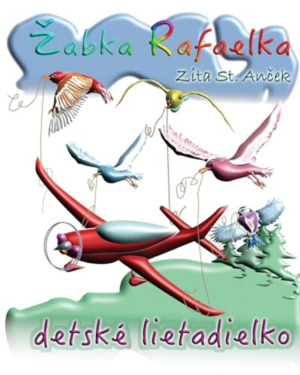 Detske Lietadielko: Zabka Rafaelka (And Coloring Book)-..
