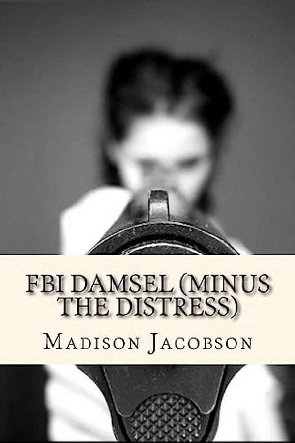 Fbi Damsel (Minus The Distress)-..