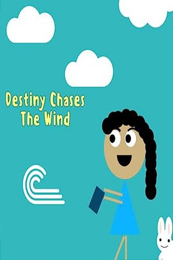 Destiny Chases The Wind-..