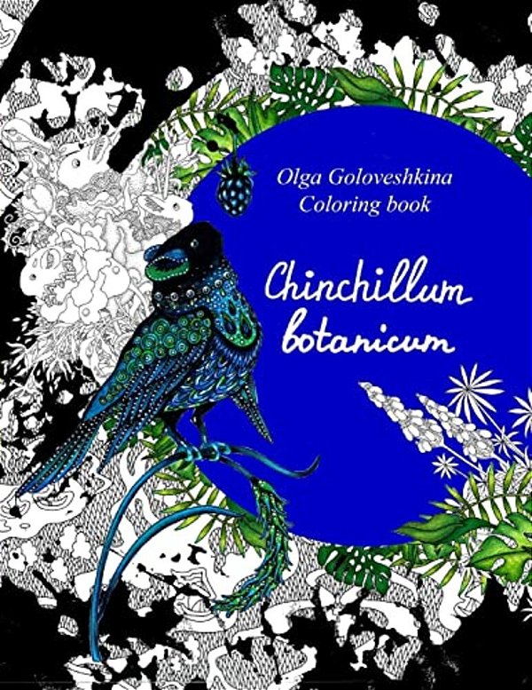 Chinchillum Botanicum: Coloring Book-..