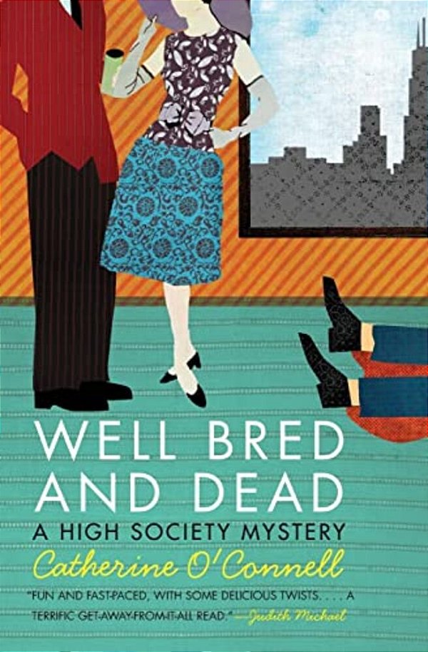 Well Bred And Dead: A High Society Mystery-..